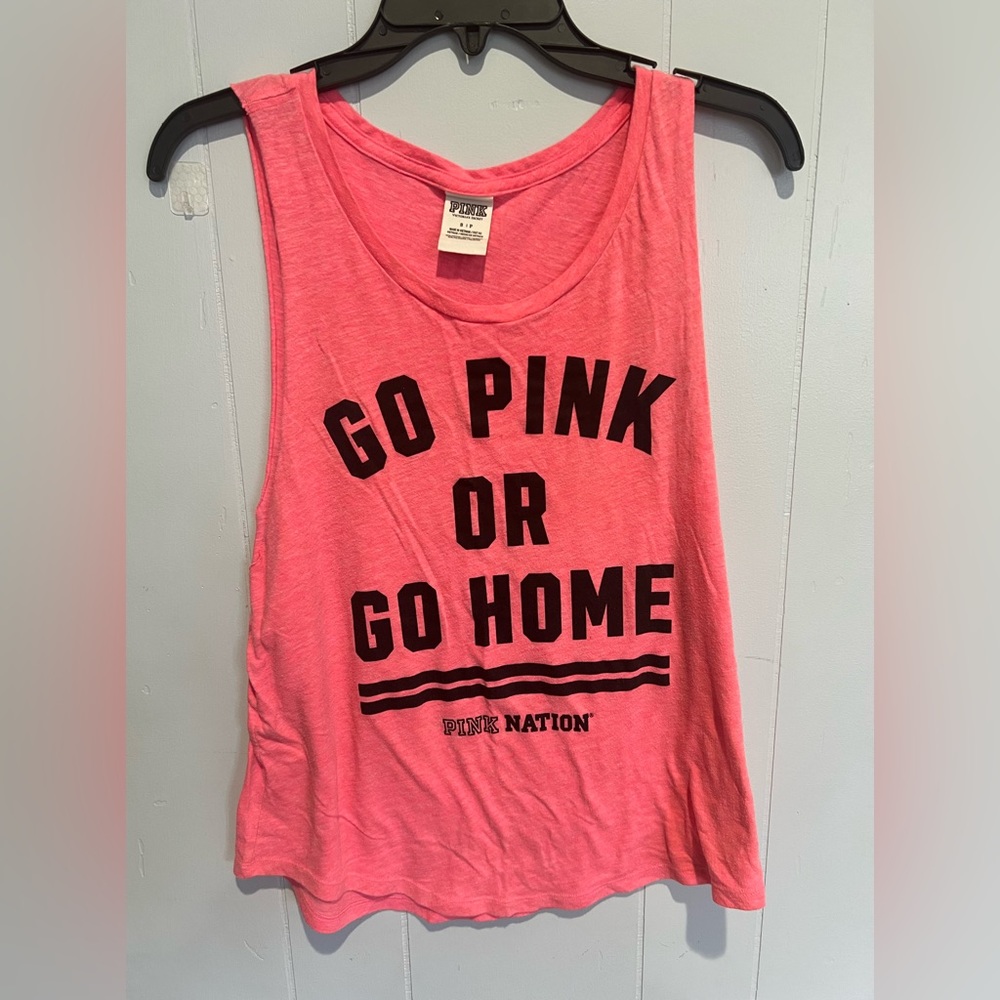 PINK “Go pink or go home” tank